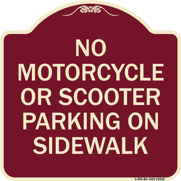 Signmission No Motorcycle or Scooter Parking on Sidewalk Heavy-Gauge Aluminum Sign, 18" x 18", BU-1818-23840 A-DES-BU-1818-23840 - main